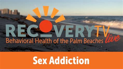 Recovery Tv Live Sex Addiction Youtube