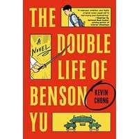 The Double Life Of Benson Yu By Kevin Chong PDF Download EBooksCart