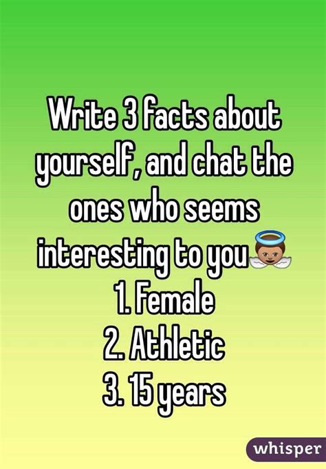 Write 3 Facts About Yourself And Chat The Ones Who Seems