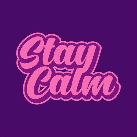 Premium Vector Stay Calm Typography Vector Text For Tshirt Poster