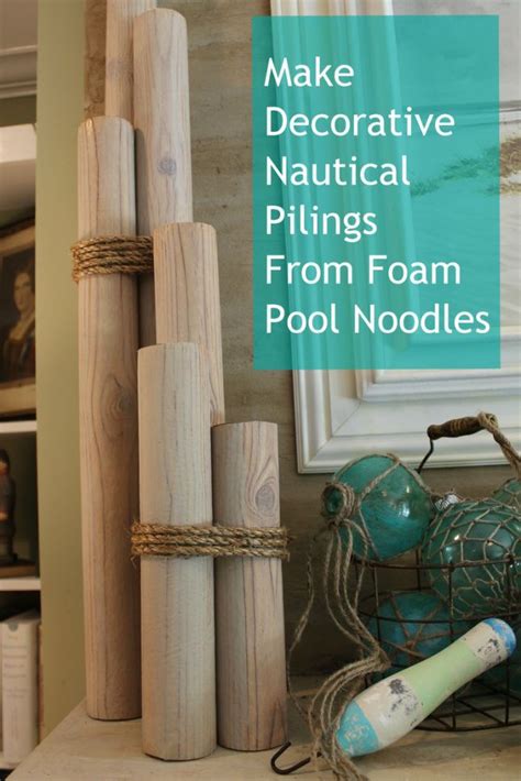 Wooden whale tail decor, decorative nautical whale rustic ocean sea beach themed whale decoration, handcrafted tabletop nautical themed home decor bathroom decor (1) 4.1 out of 5 stars. Nautical Pilings from Pool Noodles | Beach house decor ...