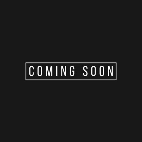 Coming Soon Sign Stock Photos Pictures And Royalty Free Images Istock