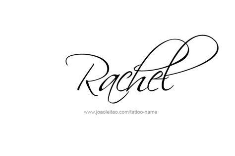 Rachel Name Tattoo Designs Name Tattoos Name Tattoo Name Tattoo Designs