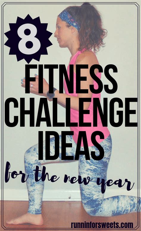 8 Fitness Challenge Ideas For The New Year Runnin For Sweets