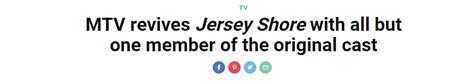 Mtv Revives Jersey Shore With All But One Member Of The Original Cast