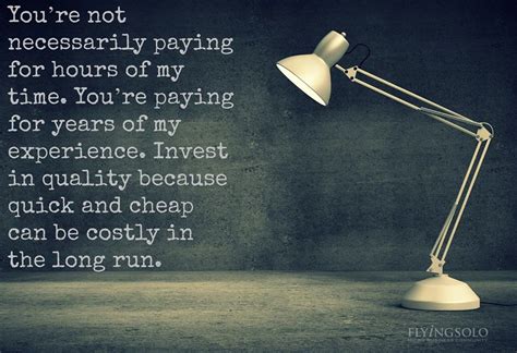 You are losing out the bright side if you are doing so. Great quote about paying for quality. (With images) | How to run longer, Virtual assistant ...