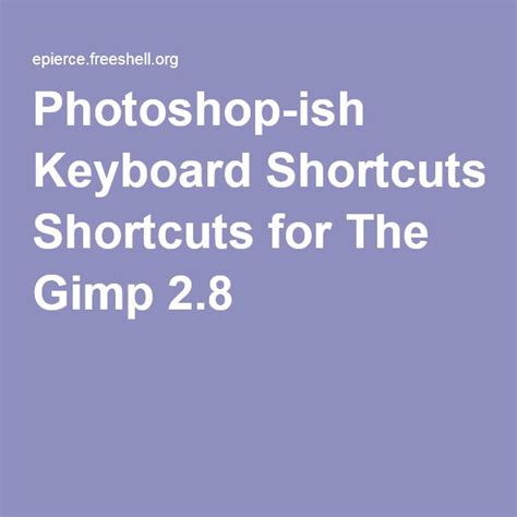 Photoshop Ish Keyboard Shortcuts For The Gimp 2 8 Photoshop Keyboard