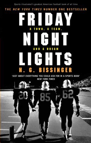 Friday Night Lights A Town A Team And A Dream Ebook Bissinger H G
