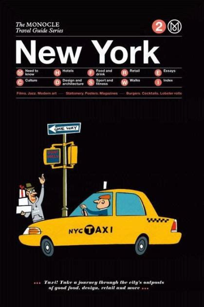 The Monocle Travel Guide To New York The Monocle Travel Guide Series