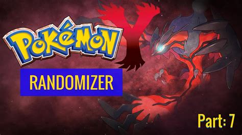 Pokemon Y Randomizer Episode 7 Youtube