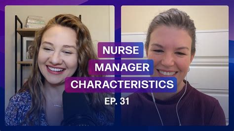 Characteristics That Make A Good Nurse Manager Ep 31 Highlight