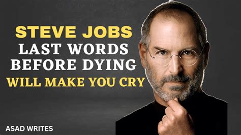 Steve Jobs Last Speech Before Death Steve Jobs Death Steve Jobs Last Saying About Life Youtube