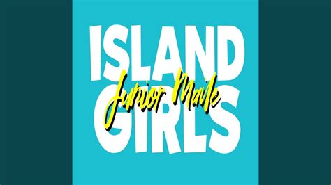 Island Girls Youtube Music