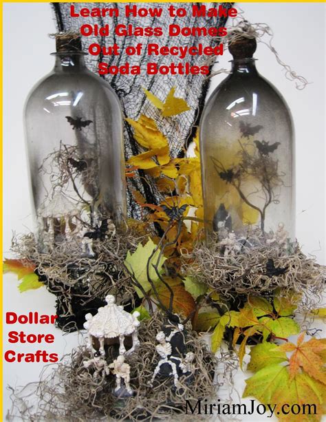 Make An Old Glass Dome Using A Recycled Soda Bottle And Dollar Store