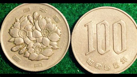 100 Yen Coin Of Japan 42 63 1967 1988 Youtube