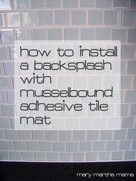 Musselbound replaces tile mortar for backsplashes, countertops, tubs/showers available at lowe's home improvement centers nationwide musselbound adhesive tile mat easily applies most types of tile to kitchen backsplashes, countertops and tub/shower walls in 3 easy steps: Tiling a Backsplash With MusselBound Tile Adhesive Mat ...