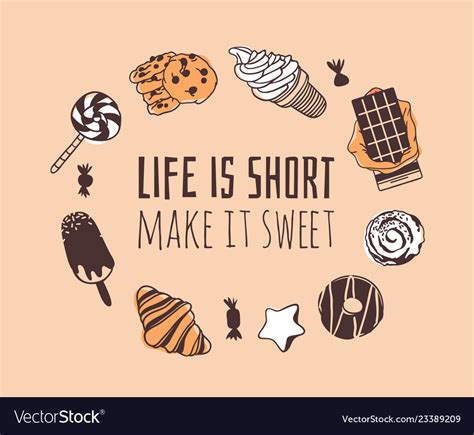 Hand Drawn Sweets And Candy And Quote Creative Vector Image