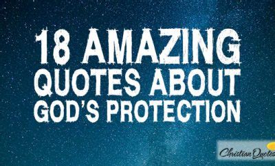 18 Amazing Quotes about God's Protection | ChristianQuotes.info