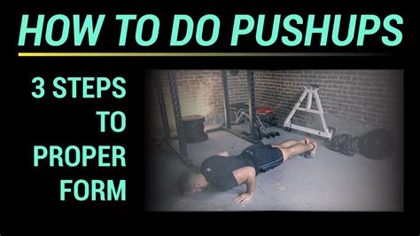 Push Up How To 3 Steps To Proper Form Youtube
