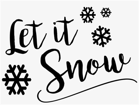 Let It Snow Free Cut File Calligraphy Png Image Transparent Png
