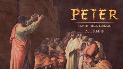Peter A Spirit Filled Sermon Acts 314 18 Pastor Denis Johnson