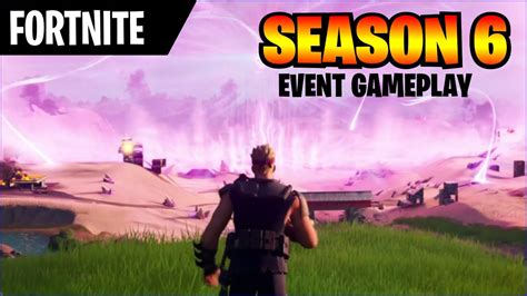 New Fortnite Season 6 Event Gameplay Youtube
