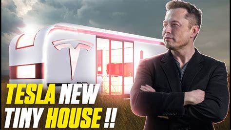 Technology R D Elon Musk Revealed Teslas New Tiny House Cost Less Than Tesla Car