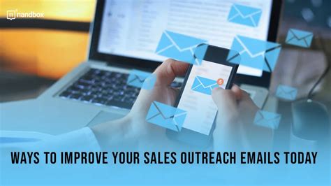 Sales Outreach Emails Ways To Improve Today