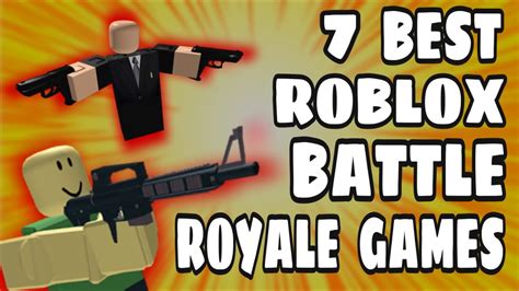 7 Best Roblox Battle Royale Games Youtube