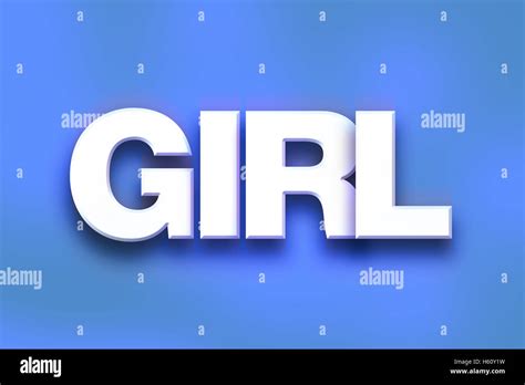 The Word Girl Written In White 3d Letters On A Colorful Background