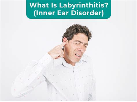 Labyrinthitis Types Causes Symptoms Diagnosis And Treatment