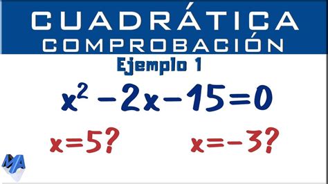 Comprobar La Solución De La Ecuación Cuadrática Ejemplo 1 Youtube