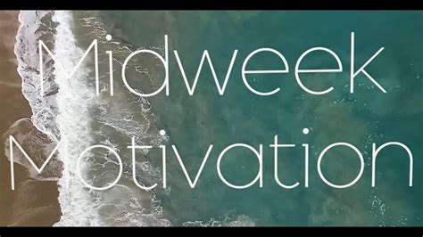 Midweek Motivation 9/18/19 - YouTube