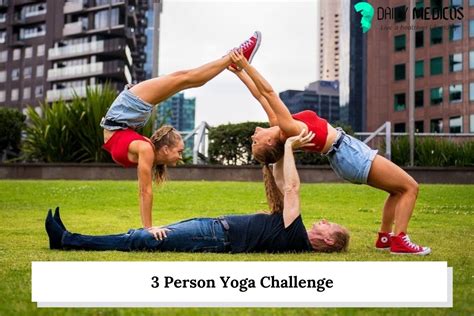 3 Person Yoga Challenge Daily Medicos