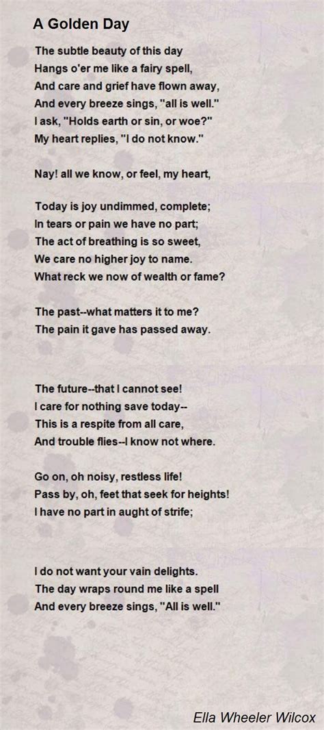 A Golden Day Poem By Ella Wheeler Wilcox Poem Hunter Poems William