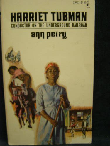 Harriet Tubman Conductor On The Underground Railroad 9780671297572