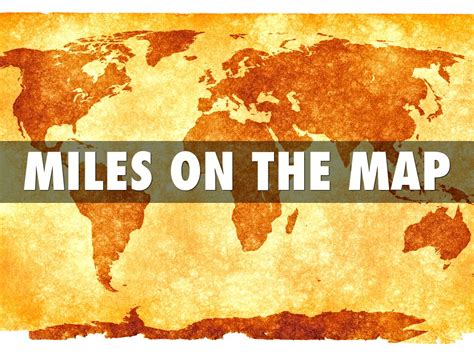 Miles On The Map By Mrs Harris Mr Afsahi