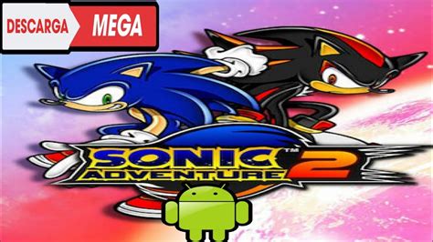 🎮sonic Adventure 2 Para Android And Pc Emulador Dreamcast ⤵️ Youtube