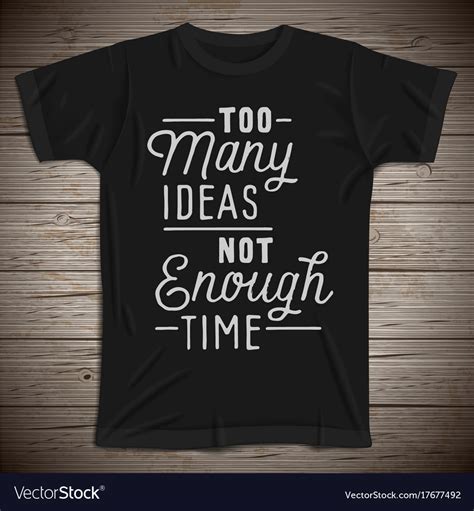 Hand Drawn Lettering Slogan On T Shirt Background Vector Image