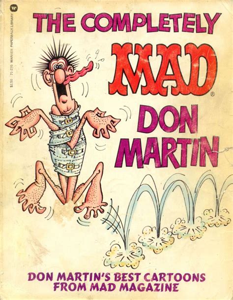 The Completely Mad Don Martin Best Cartoons From Mad Magazine Don Martin Mad Magazine Cool