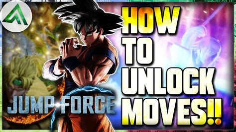 Jump Force How To Unlock All Moves And Abilities Fast Youtube