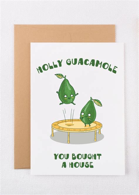Funny Housewarming Card New Home Car Holly Guacamole You Bought A