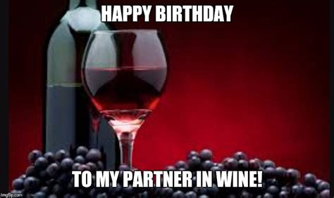 Birthday Wine Imgflip
