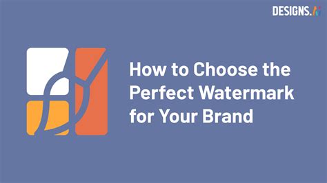 How To Choose The Perfect Watermark For Your Brand Designsai