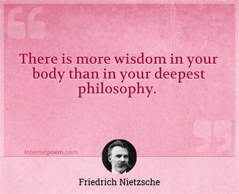 There Is More Wisdom In Your Body Than In Your Deepes 1