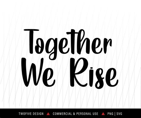 together we rise svg png digital download etsy