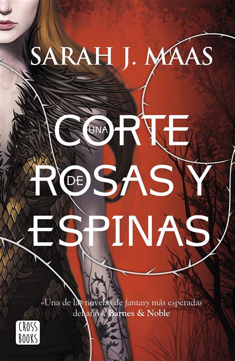 Reseña del libro Una corte de rosas y espinas - Blog Into the Books' Heart