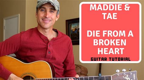 Die From A Broken Heart Maddie And Tae Guitar Lesson Tutorial Youtube