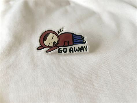 Go Away Pin Acrylic Pin Cute Pins Aesthetic Pins Anime Etsy