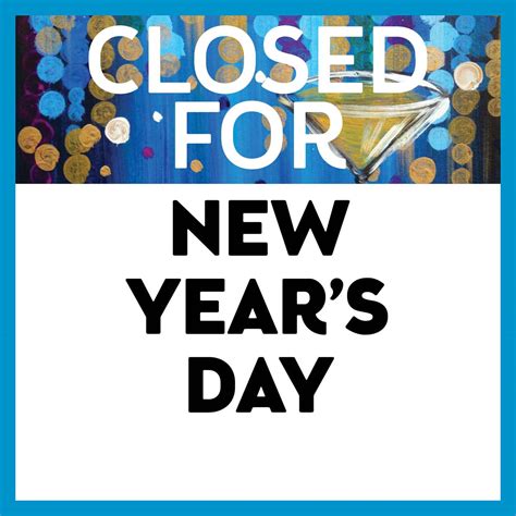 Closed For New Years Day Wed Jan 01 12am At Brandon